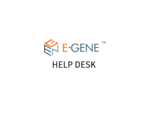 E-GENE™ HELP DESK